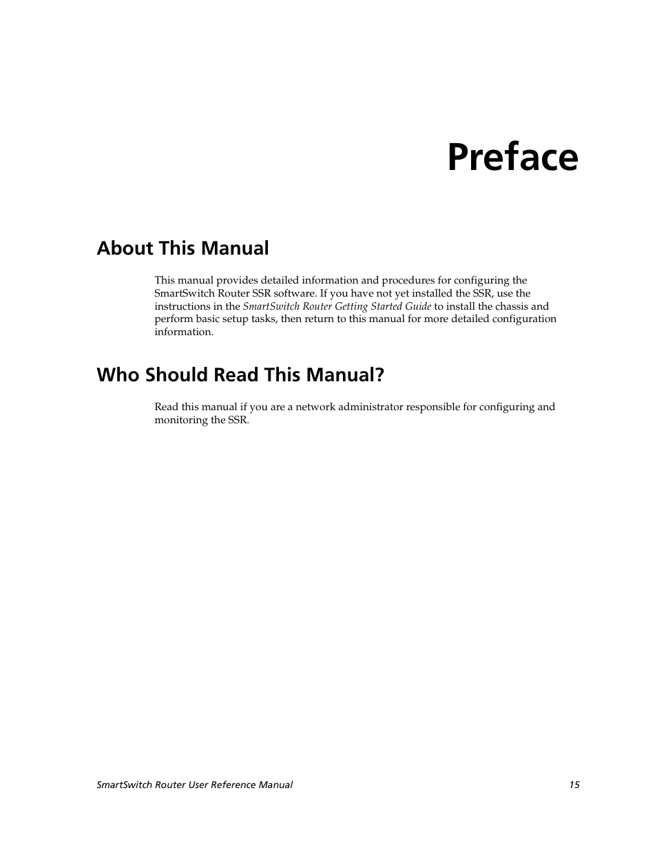 Preface, About this manual, Who should read this manual | About this manual who should read this manual | Cabletron Systems SmartSwitch Router 9032578-02 User Manual | Page 15 / 207