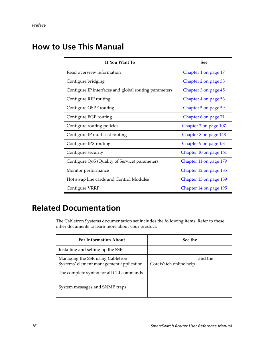 How to use this manual, Related documentation, How to use this manual related documentation | Cabletron Systems SmartSwitch Router 9032578-02 User Manual | Page 16 / 207