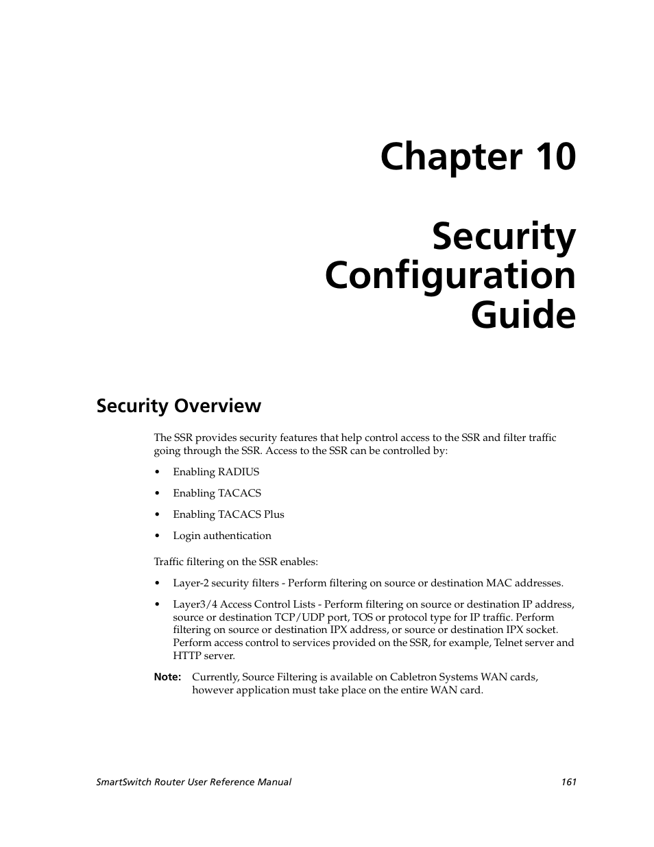 Security configuration guide, Security overview, Chapter 10: security configuration guide | Chapter 10 security configuration guide | Cabletron Systems SmartSwitch Router 9032578-02 User Manual | Page 161 / 207