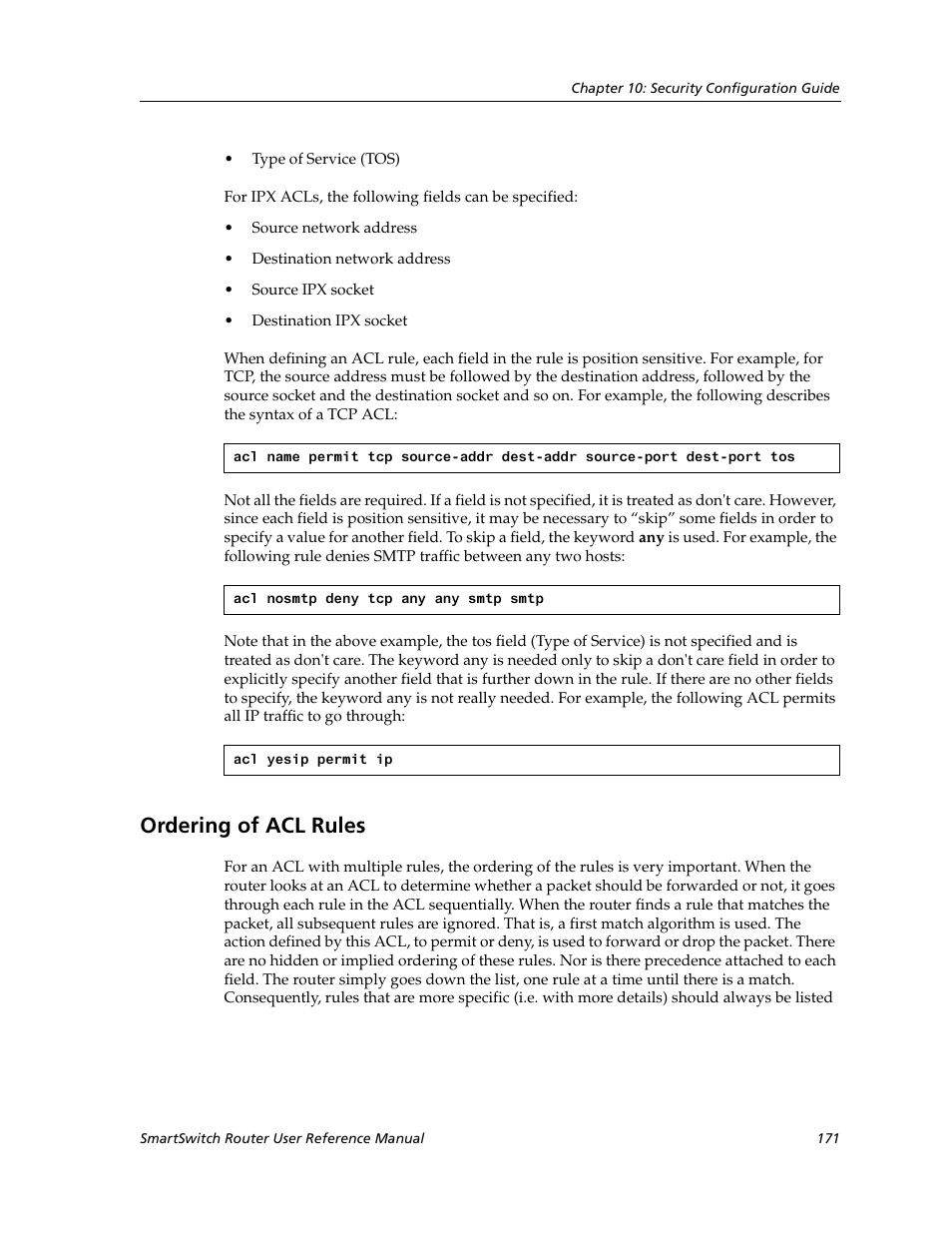 Ordering of acl rules | Cabletron Systems SmartSwitch Router 9032578-02 User Manual | Page 171 / 207