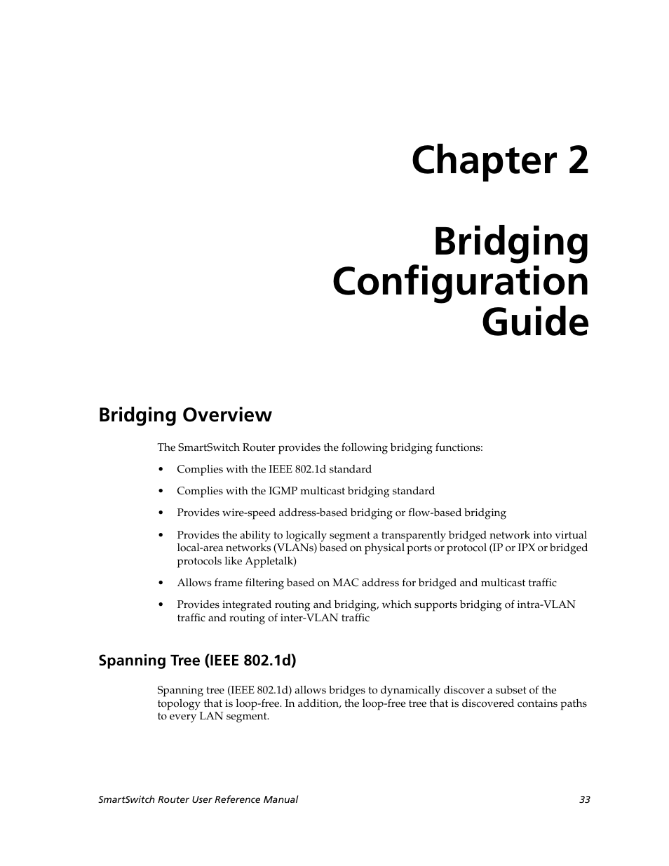 Bridging configuration guide, Bridging overview, Spanning tree (ieee 802.1d) | Chapter 2: bridging configuration guide, Chapter 2 bridging configuration guide | Cabletron Systems SmartSwitch Router 9032578-02 User Manual | Page 33 / 207