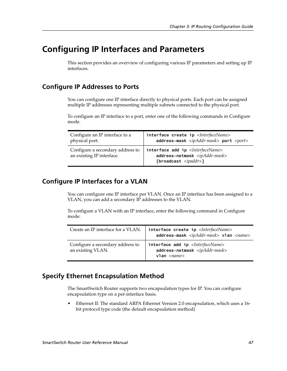 Configuring ip interfaces and parameters, Configure ip addresses to ports, Configure ip interfaces for a vlan | Specify ethernet encapsulation method | Cabletron Systems SmartSwitch Router 9032578-02 User Manual | Page 47 / 207