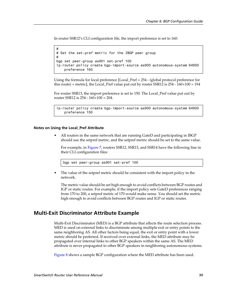 Notes on using the local_pref attribute, Multi-exit discriminator attribute example | Cabletron Systems SmartSwitch Router 9032578-02 User Manual | Page 99 / 207