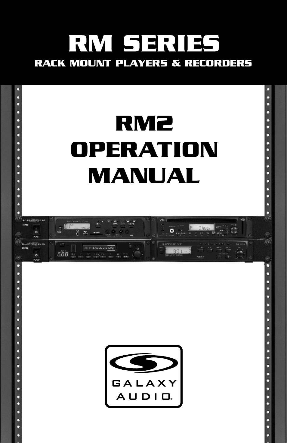 Galaxy Audio RM2 User Manual | 24 pages