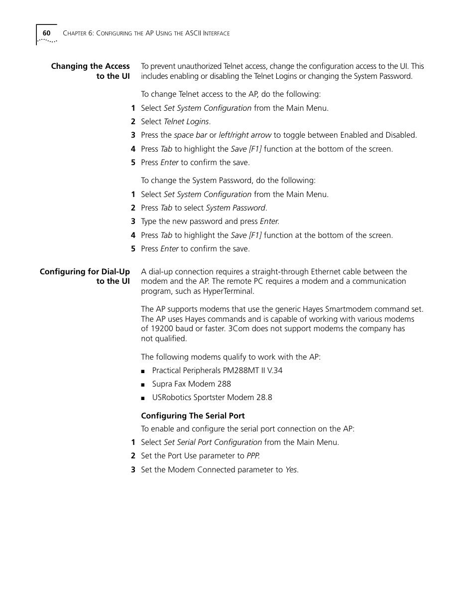 Changing the access tothe ui, Configuring for dial-up to the ui, Configuring the serial port | Cabletron Systems AirConnect 3Com User Manual | Page 60 / 93