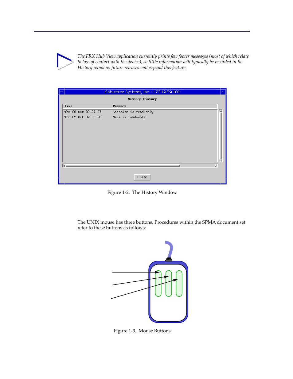 Using the mouse, Using the mouse -6, Launches a history window | Figure 1-2 | Cabletron Systems FRX6000 User Manual | Page 14 / 232