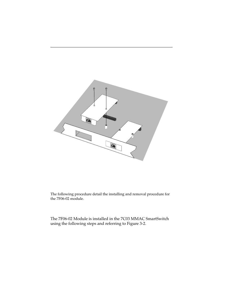 3 installing/removing the 7f06-02 module, 1 installing in the 7c03 smartswitch, 3 installing/removing the 7f06-02 module -2 | 1 installing in the 7c03 smartswitch -2 | Cabletron Systems 7F06-02 User Manual | Page 17 / 28