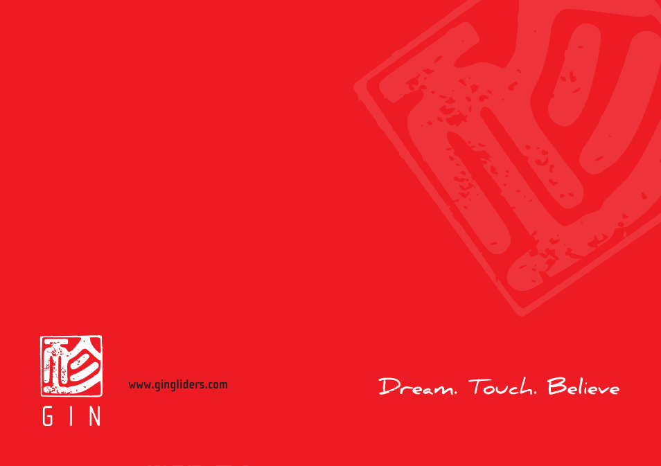 Dream. touch. believe | GIN Gingo Airlite User Manual | Page 36 / 36