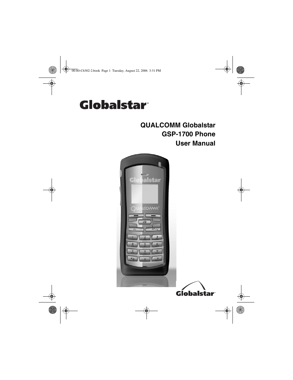 Globalstar GSP-1700 User Manual V1 User Manual | 118 pages