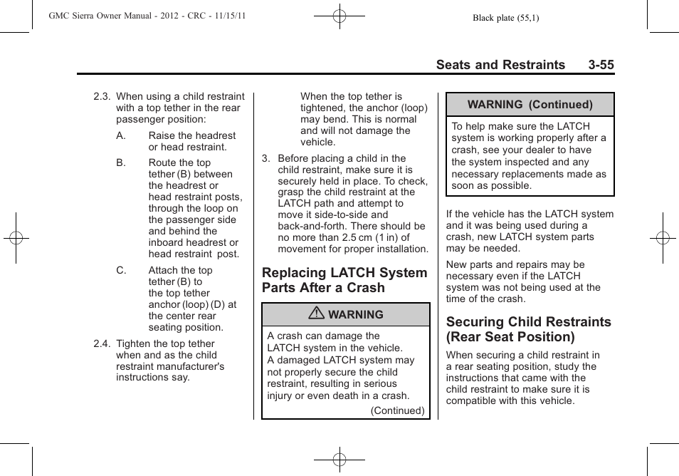 Replacing latch system parts after a crash, Securing child restraints (rear seat position), Replacing latch system | Parts after a crash -55, Securing child restraints, Rear seat position) -55 | GMC 2012 Sierra User Manual | Page 123 / 556
