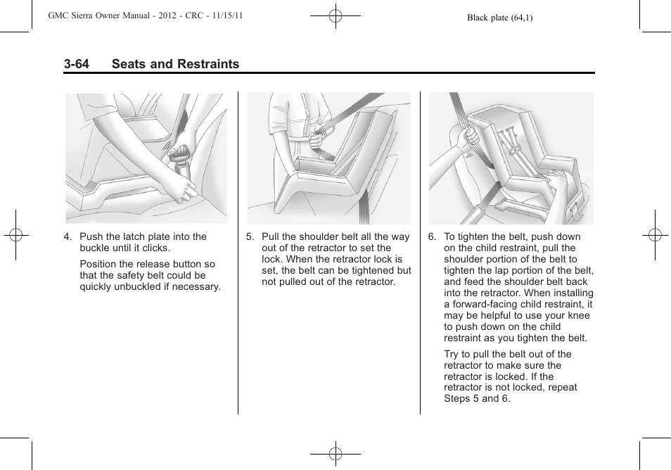 64 seats and restraints | GMC 2012 Sierra User Manual | Page 132 / 556