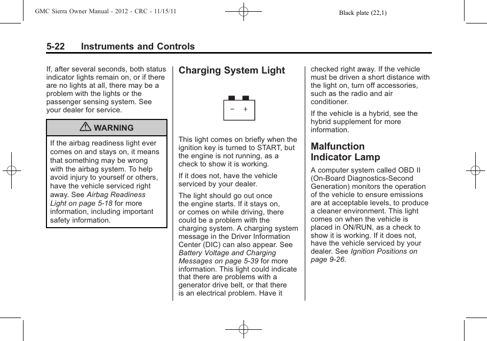 Charging system light, Malfunction indicator lamp, Charging system light -22 malfunction | Indicator lamp -22 | GMC 2012 Sierra User Manual | Page 160 / 556