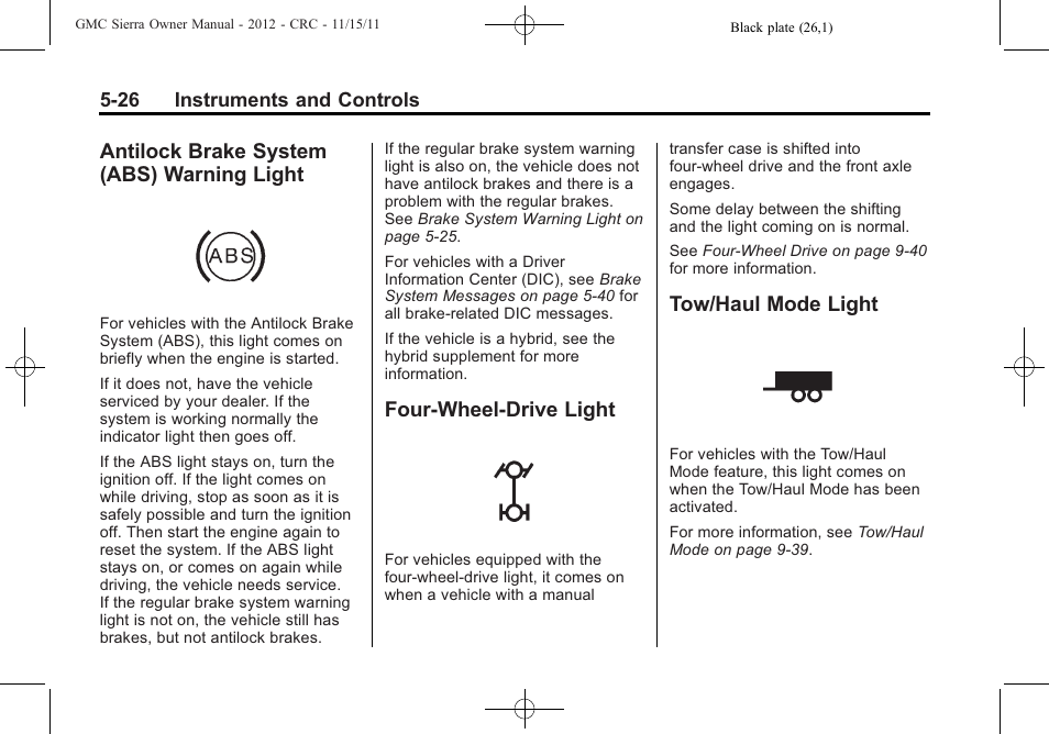 Antilock brake system (abs) warning light, Four-wheel-drive light, Tow/haul mode light | Antilock brake system (abs), Warning light -26, Four-wheel-drive light -26 tow/haul mode light -26 | GMC 2012 Sierra User Manual | Page 164 / 556