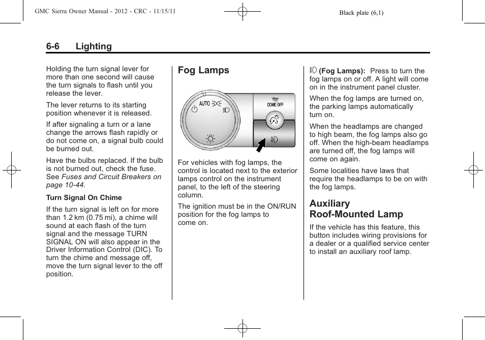 Fog lamps, Auxiliary roof-mounted lamp, Fog lamps -6 auxiliary | Roof-mounted lamp -6 | GMC 2012 Sierra User Manual | Page 206 / 556