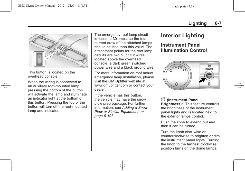 Interior lighting, Instrument panel illumination control, Interior lighting -7 | Drive, Instrument panel illumination, Control -7, Instrument panel illumination control d | GMC 2012 Sierra User Manual | Page 207 / 556