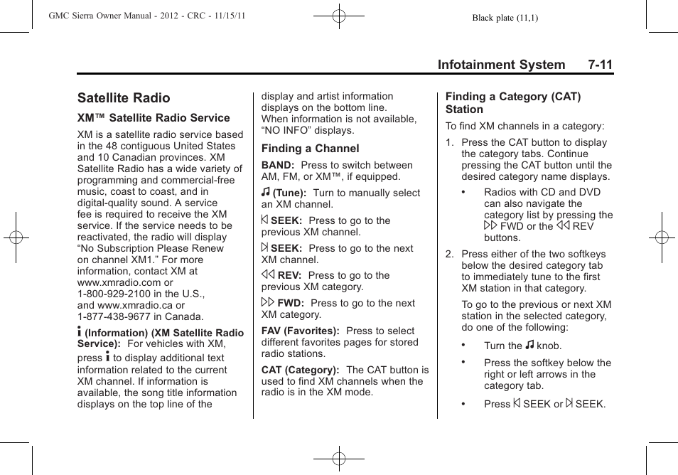 Satellite radio, Satellite radio -11, Agreements | GMC 2012 Sierra User Manual | Page 221 / 556
