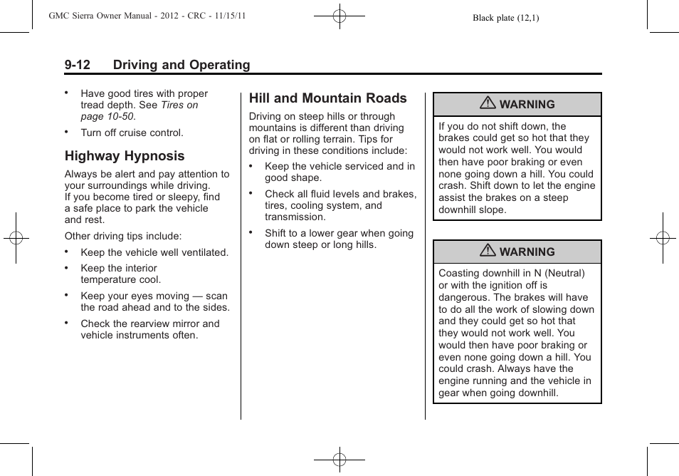 Highway hypnosis, Hill and mountain roads, Highway hypnosis -12 hill and mountain roads -12 | 12 driving and operating | GMC 2012 Sierra User Manual | Page 288 / 556