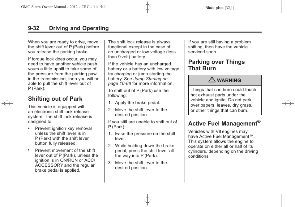 Shifting out of park, Parking over things that burn, Active fuel management | Shifting out of park -32 parking over things, That burn -32 | GMC 2012 Sierra User Manual | Page 308 / 556