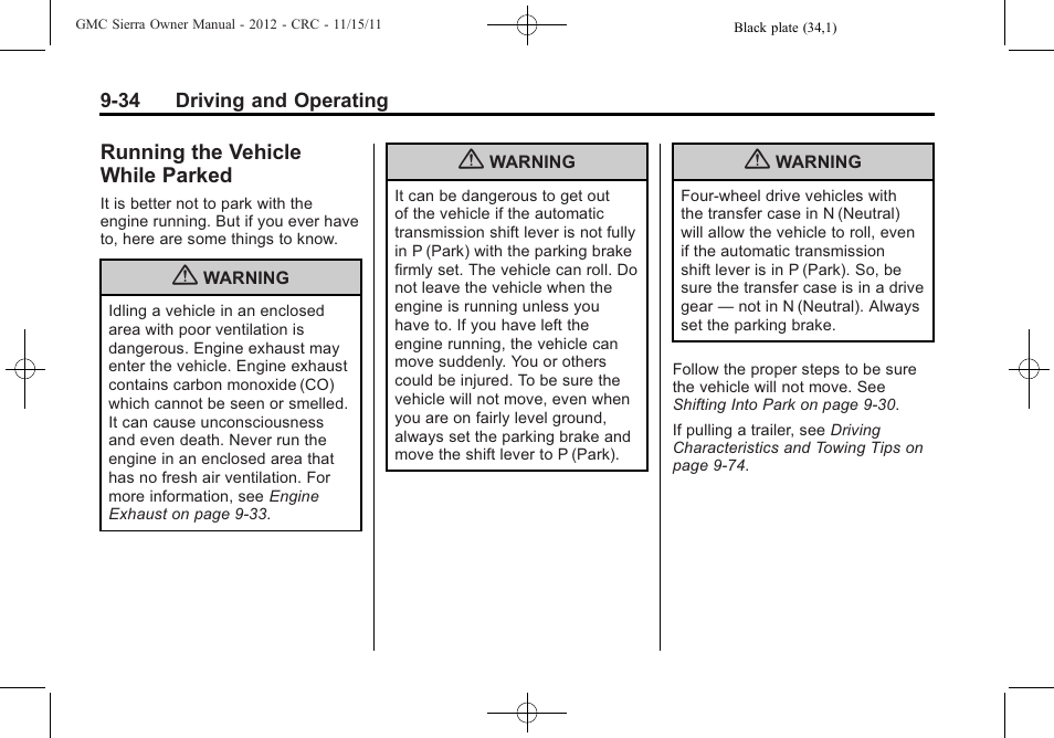 Running the vehicle while parked, Running the vehicle while, Parked -34 | GMC 2012 Sierra User Manual | Page 310 / 556