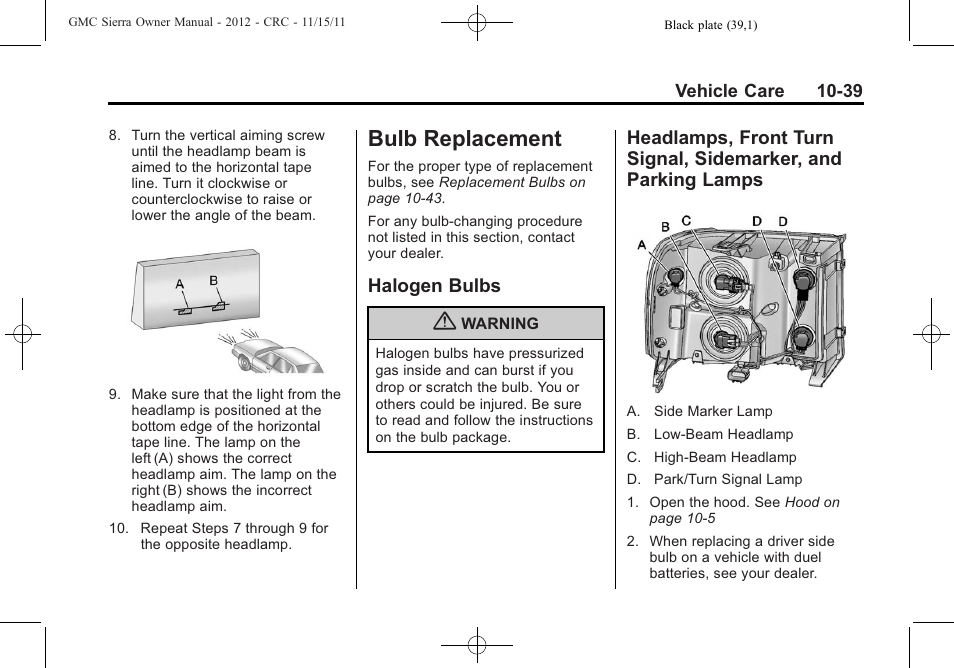 Bulb replacement, Halogen bulbs, Bulb replacement -39 | Vehicle identification, Sidemarker, and parking lamps -39 | GMC 2012 Sierra User Manual | Page 425 / 556