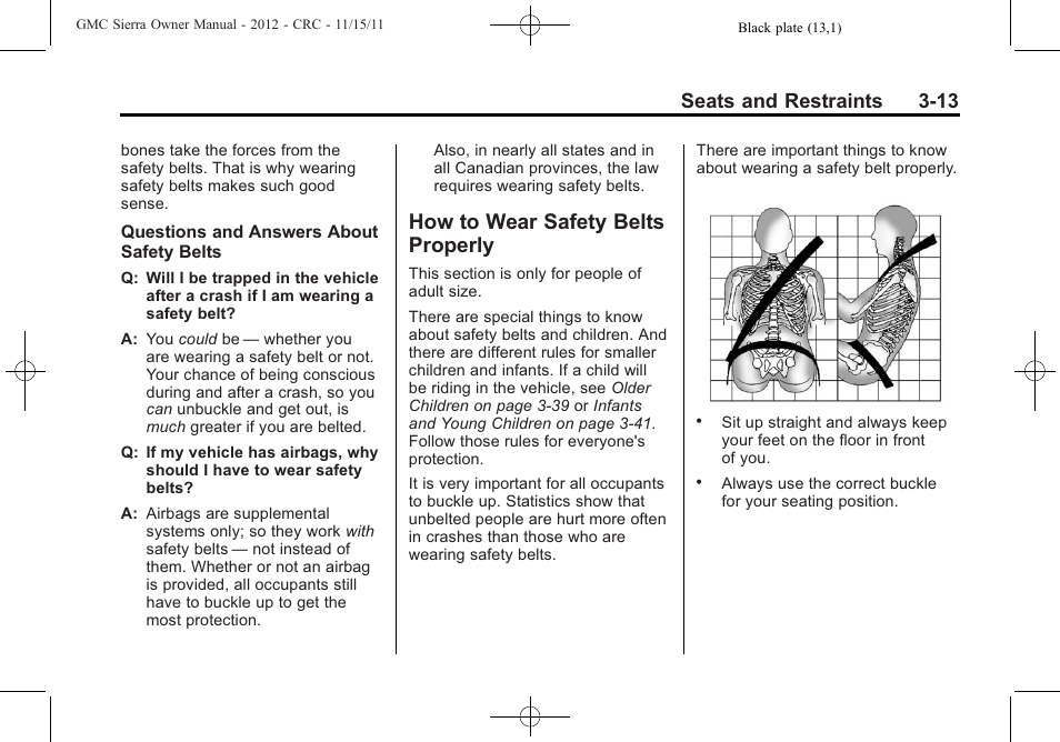 How to wear safety belts properly, How to wear safety belts, Properly -13 | Seats and restraints 3-13 | GMC 2012 Sierra User Manual | Page 81 / 556