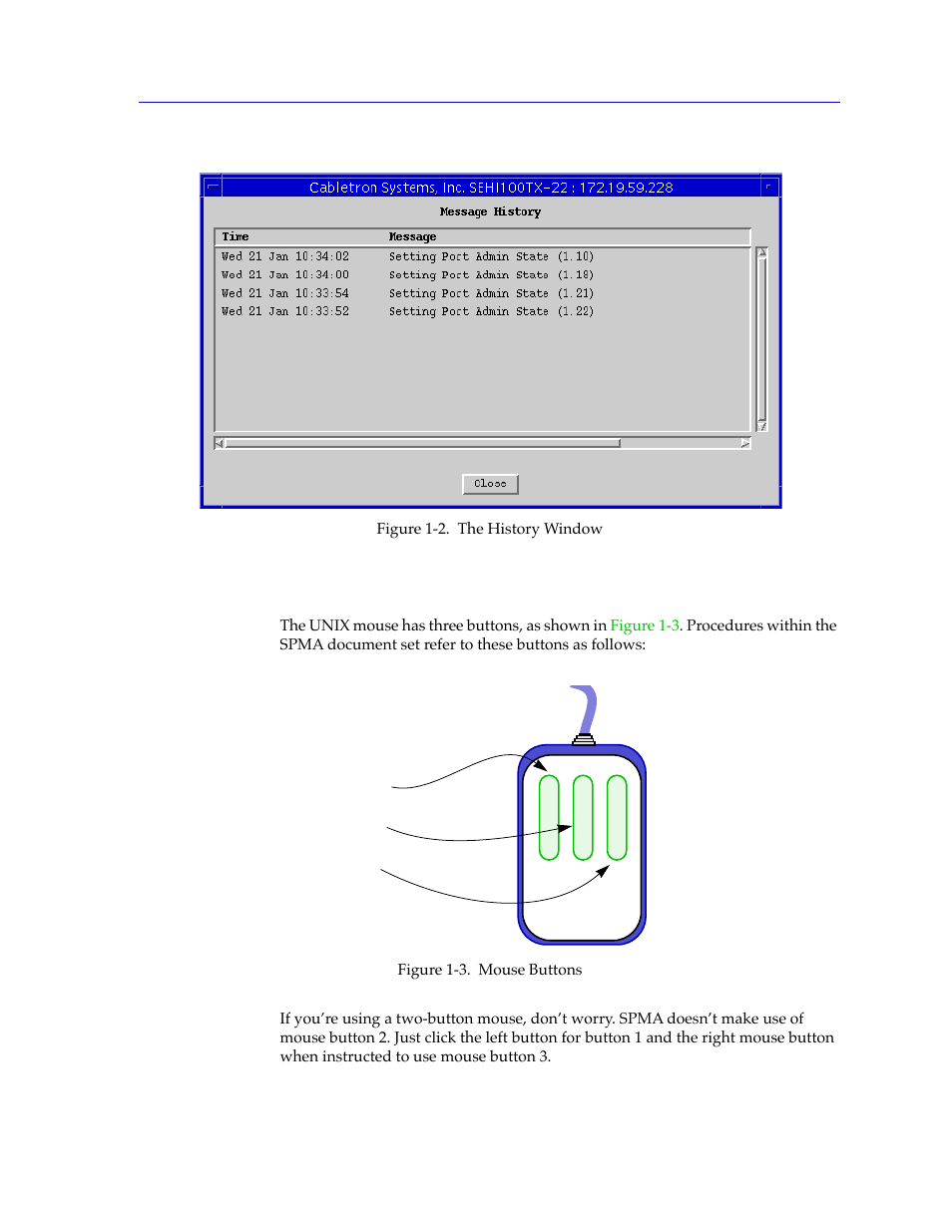 Using the mouse, Using the mouse -5, Launches a history window | Figure 1-2 | Cabletron Systems SPECTRUM SEHI100TX-22 User Manual | Page 11 / 58
