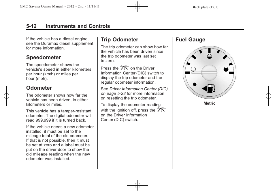 Speedometer, Odometer, Trip odometer | Fuel gauge | GMC 2012 Savana User Manual | Page 126 / 424