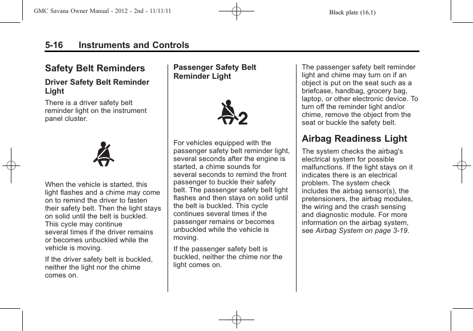 Safety belt reminders, Airbag readiness light | GMC 2012 Savana User Manual | Page 130 / 424