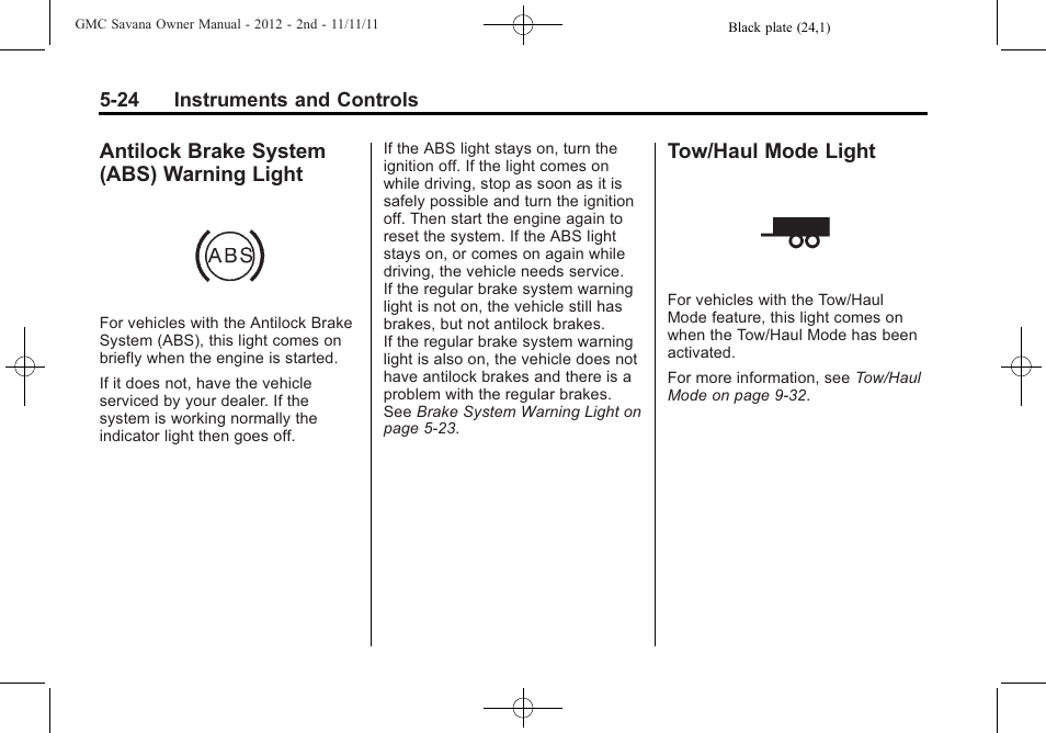 Antilock brake system (abs) warning light, Tow/haul mode light, Brake system (abs) | Warning light -24, Tow/haul mode light -24 | GMC 2012 Savana User Manual | Page 138 / 424