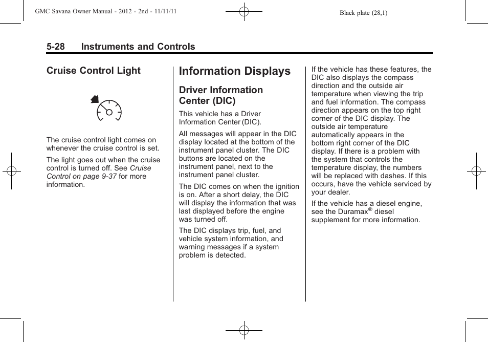 Cruise control light, Information displays, Driver information center (dic) | Information displays -28, Cruise control light -28, Driver information, Center (dic) -28, Vehicle | GMC 2012 Savana User Manual | Page 142 / 424