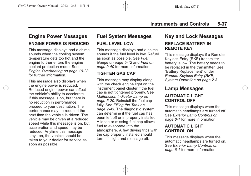 Engine power messages, Fuel system messages, Key and lock messages | Lamp messages | GMC 2012 Savana User Manual | Page 151 / 424