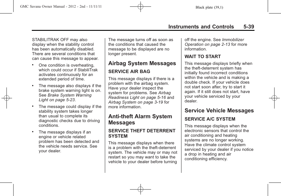 Airbag system messages, Anti-theft alarm system messages, Service vehicle messages | Airbag system messages -39 anti-theft alarm system, Messages -39, Service vehicle messages -39, Instruments and controls 5-39 | GMC 2012 Savana User Manual | Page 153 / 424