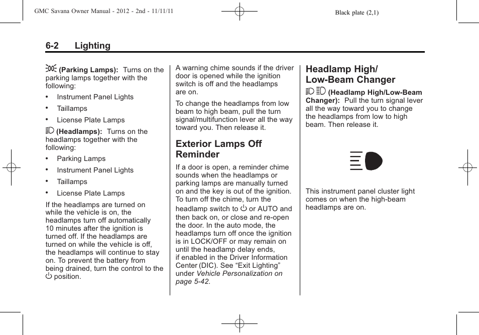 Exterior lamps off reminder, Headlamp high/low-beam changer, Exterior lamps off | Reminder -2, Headlamp high/low-beam, Changer -2, Headlamp high/ low-beam changer 2 3, 2 lighting | GMC 2012 Savana User Manual | Page 164 / 424