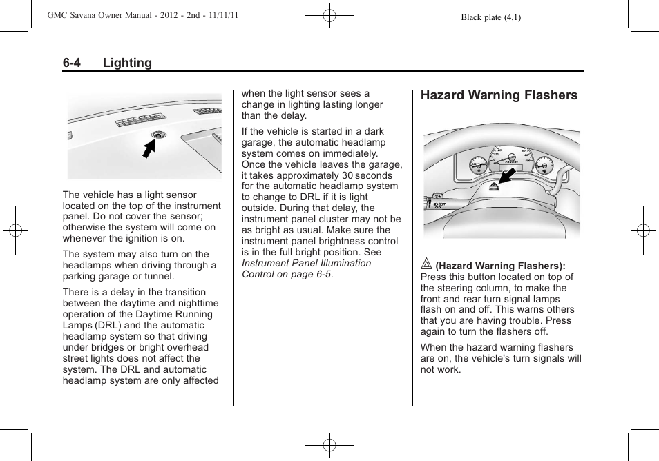 Hazard warning flashers, Hazard warning flashers on, Hazard warning flashers -4 | GMC 2012 Savana User Manual | Page 166 / 424