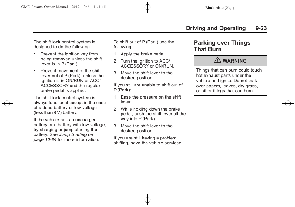 Parking over things that burn, Parking over things, Burn -23 | Driving and operating 9-23 | GMC 2012 Savana User Manual | Page 231 / 424