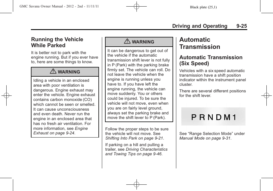 Running the vehicle while parked, Automatic transmission, Automatic transmission (six speed) | Automatic transmission -25, The vehicle while, Parked -25, Six speed) -25 | GMC 2012 Savana User Manual | Page 233 / 424