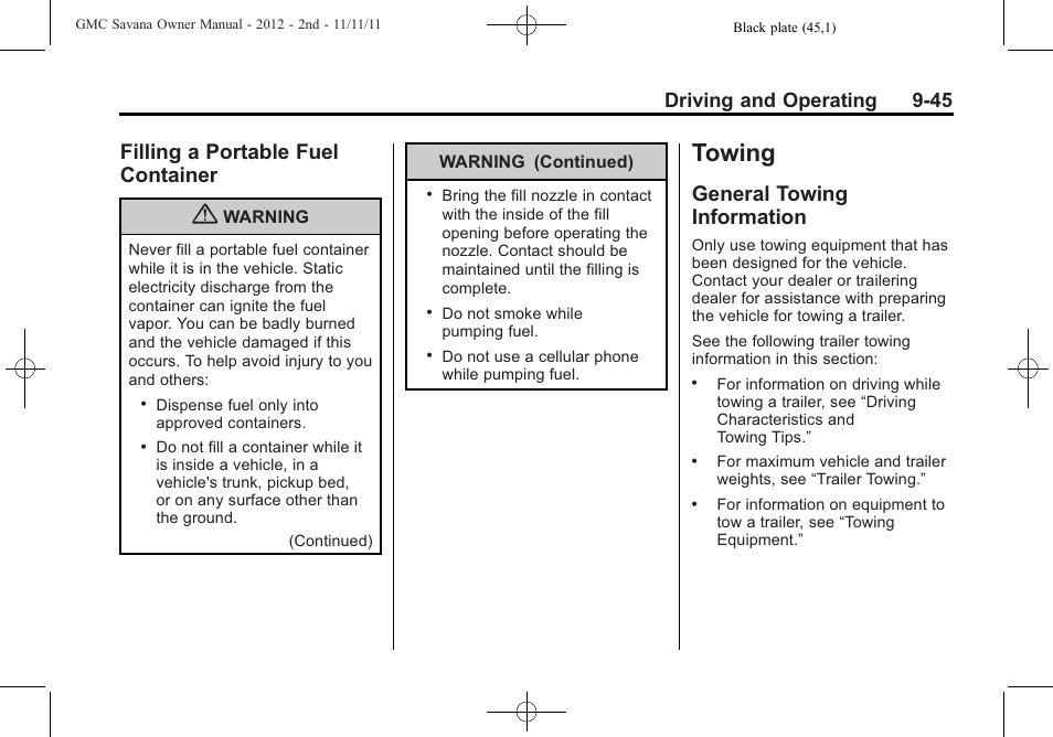 Filling a portable fuel container, Towing, General towing information | Towing -45, A portable fuel, Container -45, General towing, Information -45, Driving and operating 9-45 | GMC 2012 Savana User Manual | Page 253 / 424