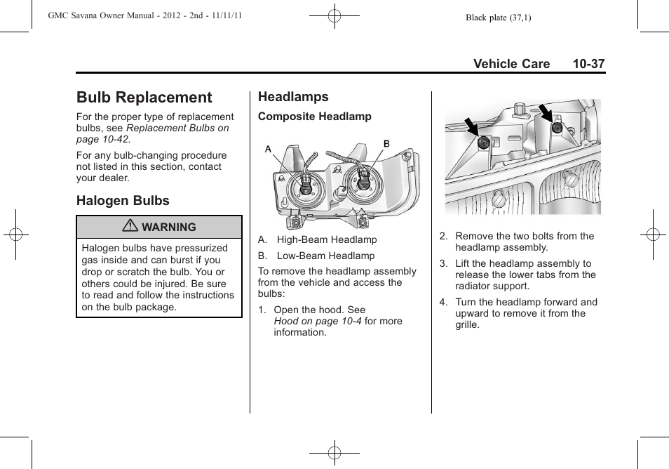 Bulb replacement, Halogen bulbs, Headlamps | Replacement -37 halogen bulbs -37 headlamps -37 | GMC 2012 Savana User Manual | Page 303 / 424