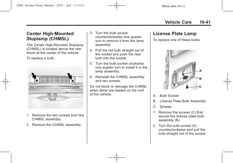 Center high-mounted stoplamp (chmsl), License plate lamp, Center high-mounted | Chmsl) -41, Plate lamp -41, Vehicle care 10-41 | GMC 2012 Savana User Manual | Page 307 / 424