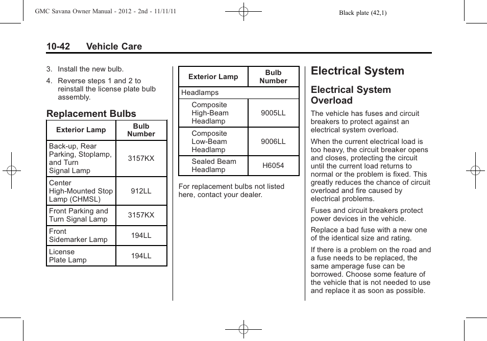 Replacement bulbs, Electrical system, Electrical system overload | Bulbs -42, Overload -42 | GMC 2012 Savana User Manual | Page 308 / 424