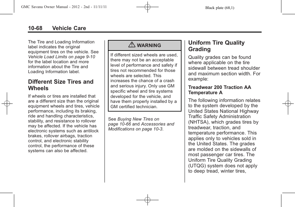 Different size tires and wheels, Uniform tire quality grading, Different size tires and | Wheels -68, Uniform tire quality, Grading -68, Genuine | GMC 2012 Savana User Manual | Page 334 / 424