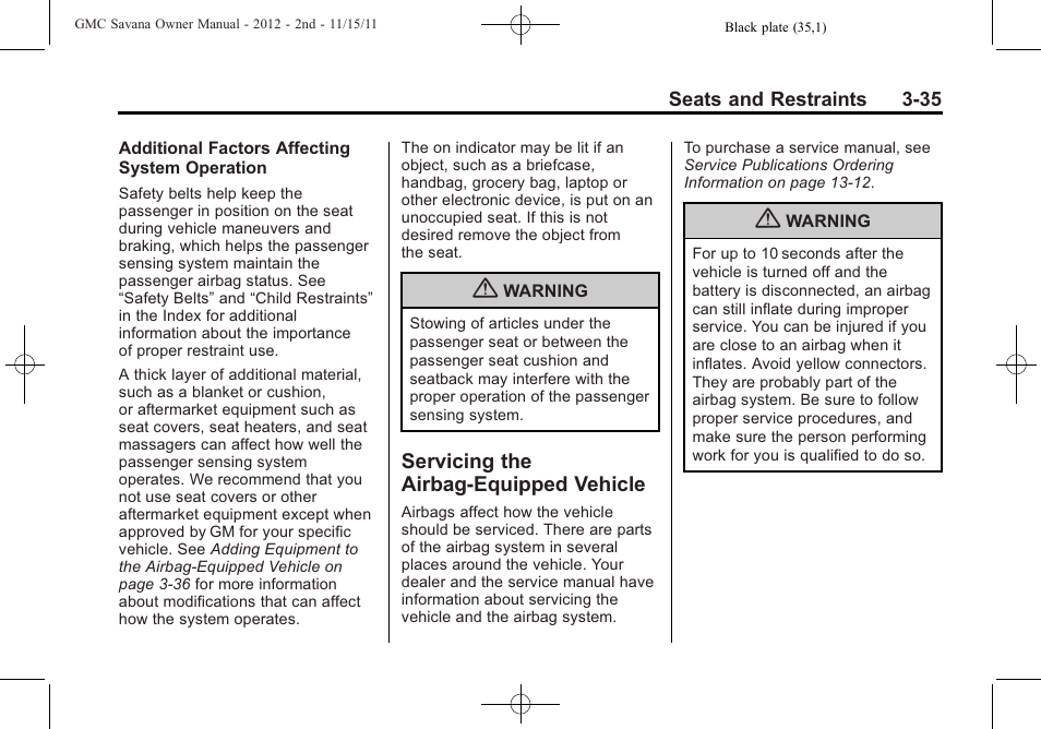 Servicing the airbag-equipped vehicle, The airbag-equipped, Vehicle -35 | GMC 2012 Savana User Manual | Page 83 / 424