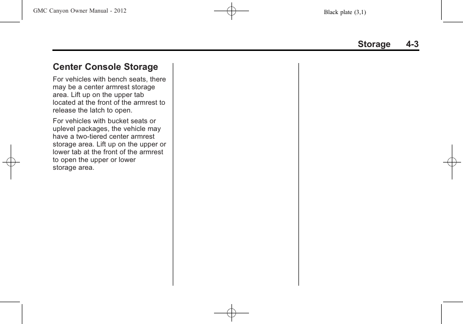 Center console storage | GMC 2012 Canyon User Manual | Page 107 / 386