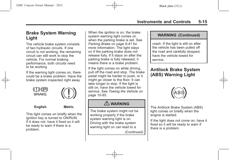 Brake system warning light, Antilock brake system (abs) warning light, System warning | Light -15, Antilock brake system (abs), Warning light -15 | GMC 2012 Canyon User Manual | Page 123 / 386