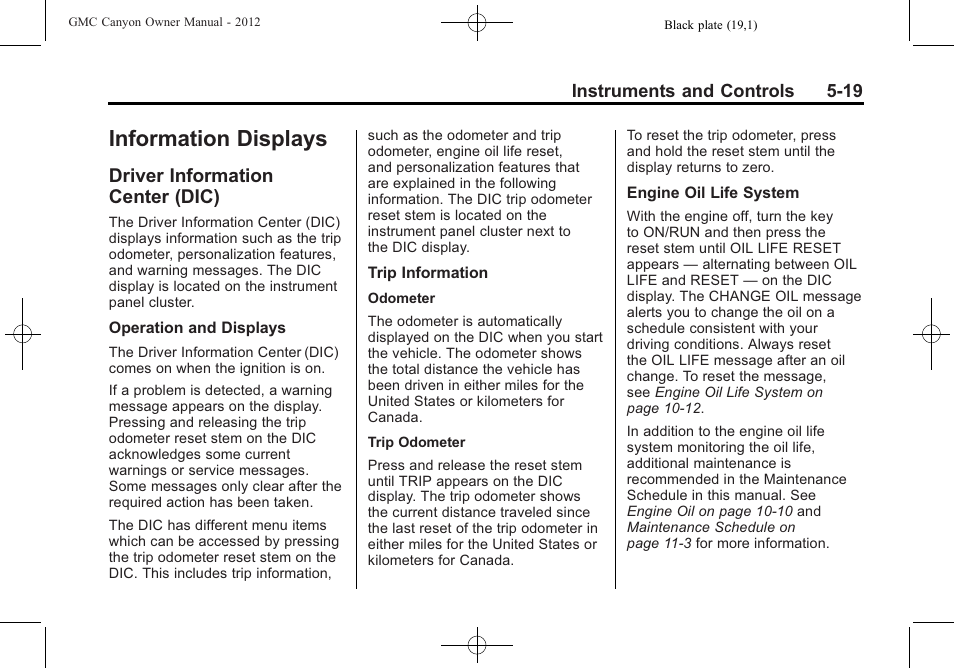 Information displays, Driver information center (dic), Information displays -19 | Driver information, Center (dic) -19 | GMC 2012 Canyon User Manual | Page 127 / 386