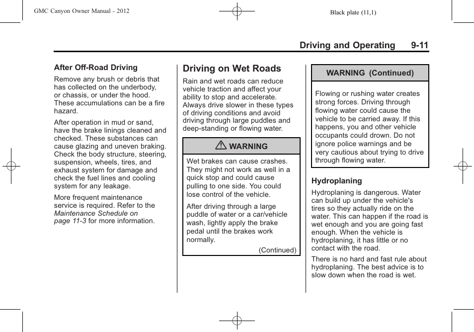 Driving on wet roads, Driving on wet roads -11, Engine | GMC 2012 Canyon User Manual | Page 183 / 386