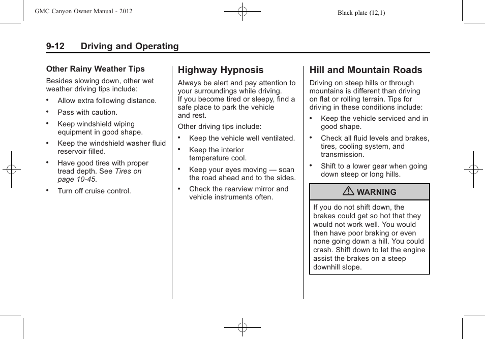 Highway hypnosis, Hill and mountain roads, Highway hypnosis -12 hill and mountain roads -12 | 12 driving and operating | GMC 2012 Canyon User Manual | Page 184 / 386