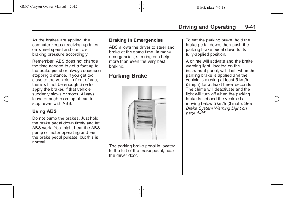 Parking brake, Brake -41 | GMC 2012 Canyon User Manual | Page 213 / 386