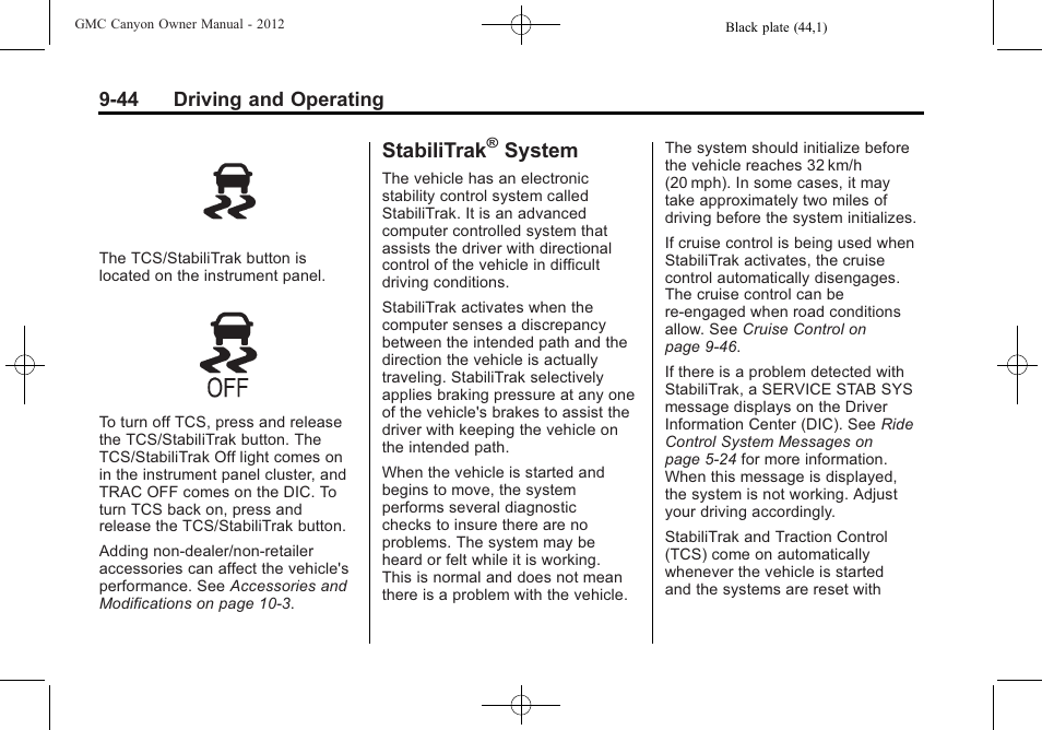 Stabilitrak® system, Stabilitrak, System on | System -44, System | GMC 2012 Canyon User Manual | Page 216 / 386