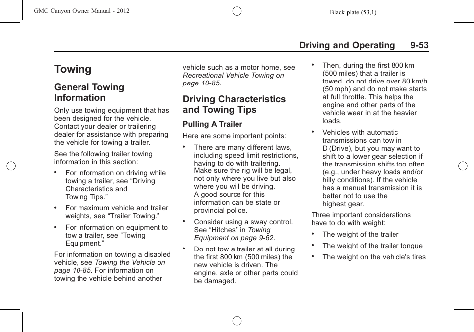 Towing, General towing information, Driving characteristics and towing tips | Owing -53, General towing, Information -53, Driving characteristics and, Towing tips -53, Distraction comes in, Driving and operating 9-53 | GMC 2012 Canyon User Manual | Page 225 / 386